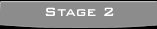 Stage 2