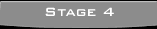 Stage 4