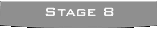 Stage 8